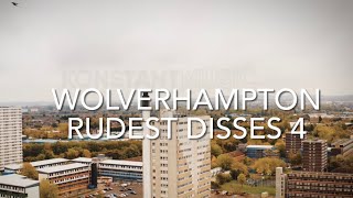 wolverhampton Wolverhampton Rudest Disses part 4 [upl. by Elleoj]