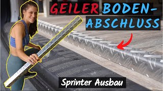 Camper Ausbau  Schöne BodenAbschlüsse im Sprinter Ausbau  Wohnmobil Boden im Selbstausbau [upl. by Nedgo]