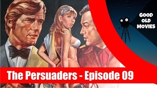 The Persuaders Episode 9 The Old the New and the Deadly 1971 [upl. by Sherry]