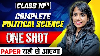 Class 10th COMPLETE POLITICAL SCIENCE MARATHON in 1 Shot  Most Important Questions  PYQs  CBSE [upl. by Zena]