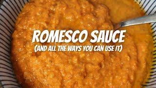 Romesco Sauce and all the ways you can use it [upl. by Abie]