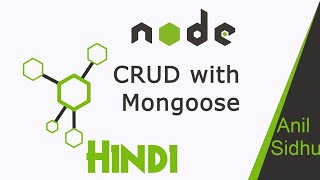 Node JS in Hindi 40 CRUD with Mongoose [upl. by Ailima]