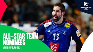 The BEST of the BEST 🔝  AllStar Team nominees  EHF EURO 2024 [upl. by Arri]