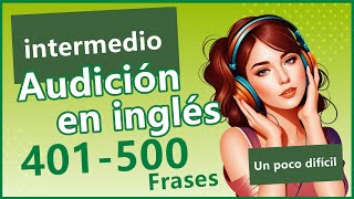 ¡Escucha de inglés intermedio El mejor video de práctica 401500 [upl. by Htidirem]