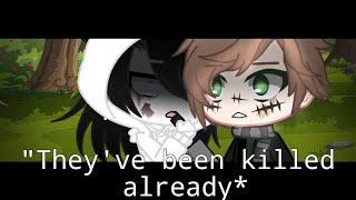 quotTheyve been killed alreadyquotJeff The Killer amp Homicidal LiuAngstGacha Club [upl. by Cortney742]