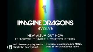 Imagine Dragons DISCOGRAFIA COMPLETA MegaMusicaGratis [upl. by Ennail454]