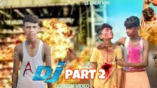 Dj Part 2 movie comedy video best actionComedy videoform purulia [upl. by Eelyac464]