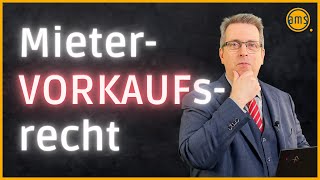 Mietervorkaufrecht  das musst du als Verkäufer u Käufer beachten [upl. by Kcolttam]