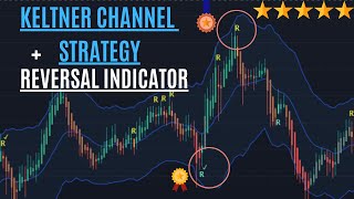 Keltner Channel Strategy With Reversal Indicator [upl. by Kathy]