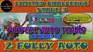 Barbarian Limited Challenge Stage 3  Barbaric Journey 2 Perfect Auto Teams Part 2  Lords Mobile [upl. by Agathy]