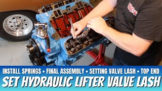 Setting Valve Lash for Hydraulic Lifters Assembling Cylinder Heads amp Buttoning up Marshas Top End [upl. by Akyssej]