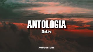 Shakira  Antología LYRICS [upl. by Yelsiap]