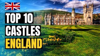 Top 10 Castles to Visit in England  UK Travel Guide [upl. by Aitetel]