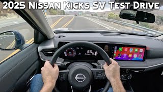 2025 Nissan Kicks SV POV Test Drive [upl. by Ecirtaeb798]