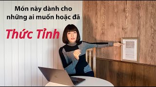 Món dành cho những ai đã hoặc muốn THỨC TỈNH [upl. by Zurkow634]