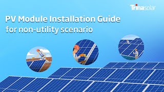 PV Module Installation Guide for NonUtility Scenario [upl. by Llednew210]