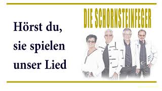 Die Schornsteinfeger  Hörst du sie spielen unser Lied [upl. by Viglione]