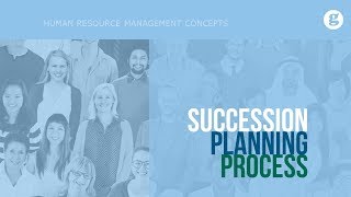 Succession Planning Process [upl. by Anitrak]