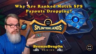 Why Are Ranked Match SPS Payouts Dropping in Splinterlands [upl. by Borreri]