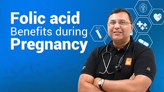 Folic Acid Benefits During Pregnancy  Dr Karthik Explains [upl. by Adamec]