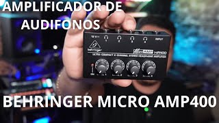 BEHRINGER MICRO AMP HA400 AMPLIFICADOR DE AUDIFONOS [upl. by Eneg775]