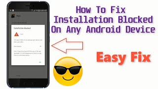 How To Fix Installation Blocked  This App Is Fake It Can Damage Your Device And Steal Your Data [upl. by Werda]