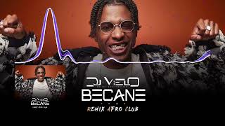 Dj Vielo X Becane  Yamé A Colors Show Remix Afro Club [upl. by Erdnassak706]