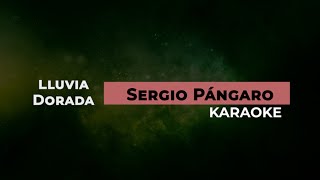 Lluvia Dorada  Sergio Pángaro amp Baccarat  Karaoke  Letra OK [upl. by Lamej]