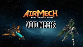 AirMech Showcase All Void Mechs [upl. by Haila]