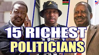 15 RICHEST POLITICIANS IN KENYA [upl. by Nobell392]