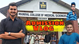 Finally Got Admission In Medical College  Manipal College of Medical Sciences MCOMSPokhara Vlog1 [upl. by Areek731]