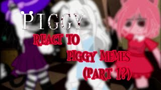 piggy characters react to piggy memes my au  short [upl. by Markman]