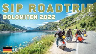 SIP Scootershop Vespa amp Lambretta Road Trip Dolomiten 2022 🛵 🇮🇹 deutsch [upl. by Fanchet135]