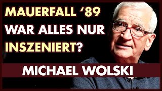 Mauerfall 1989  Eine inszenierte Aktion der Geheimdienste  Michael Wolski [upl. by Fiedler]