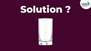 What is a solution  Solutions  Chemistry  Dont Memorise [upl. by Ardnauqal]