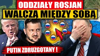 ODDZIAŁY ROSJAN WALCZĄ MIĘDZY SOBĄ  PUTIN ZDRUZGOTANY [upl. by Lucio]