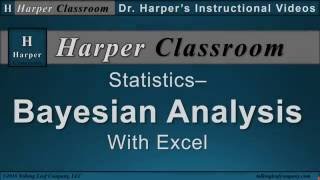 Statistical Bayesian Analysis With Excel  Dr Harper’s Classroom [upl. by Thirion]