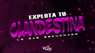 EXPLOTA tu CLANDESTINA LO  ESCUCHADO x EL LAUTA DJ [upl. by Sada]