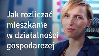 Jak rozliczać mieszkanie w działalności gospodarczej QampA [upl. by Dugald877]