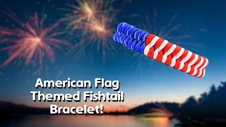 American Flag Themed Fishtail Paracord Bracelet [upl. by Giraud542]