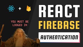 Firebase Authentication in React A StepbyStep Guide with Protected Routes [upl. by Ut87]