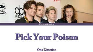 One Direction  Pick Your Poison Color Coded Lyrics Unreleased [upl. by Davenport]