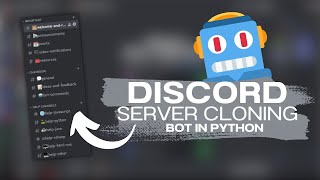 How to make a server cloning bot in Python [upl. by Nileak46]