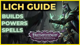 PATHFINDER WOTR  LICH Mythic Path GUIDE  Builds Powers amp Spells Unfair Viable [upl. by Darby]