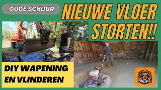 Schuur opknappen deel 2 Wapenen Vloer storten en Vlinderen DIY [upl. by Eeslek371]