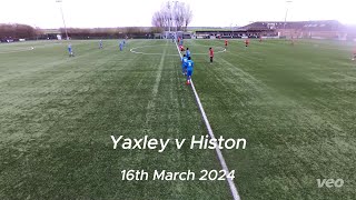 Yaxley v Histon  UCL 16032024 [upl. by Ripp]