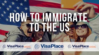 US Immigration How to Immigrate to the US [upl. by Adley]