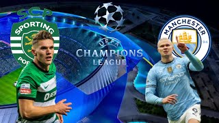 SPORTING x MANCHESTER CITY  UEFA CHAMPIONS LEAGUE 2425 [upl. by Hansen98]