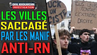 MANIF ANTIRN  LES VILLES SONT SACCAGÉ PAR LES EXTRÊME LFIST [upl. by Lovering903]