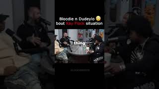 BLOODIE n DUDEYLO bout KAY FLOCK SITUATION 😳😳bloodie dudeylo kayflocklive freekayflock [upl. by Anib765]